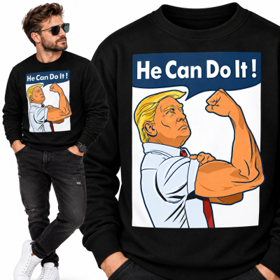 BLUZA ŚMIESZNA HE CAN DO IT TRUMP